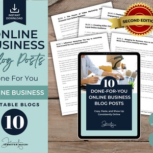 May include: A digital tablet displaying a blue and white graphic with the text "10 Done-For-You Online Business Blog Posts" and "Copy, Paste, and Show Up Consistently Online". The tablet is on a wooden surface with a red seal that says "Second Edition".