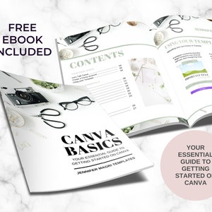 May include: A white and green ebook cover with the title "Canva Basics: Your Essential Guide to Getting Started on Canva" and the author's name "Jennifer Magri Templates". The cover features a camera, scissors, and glasses.