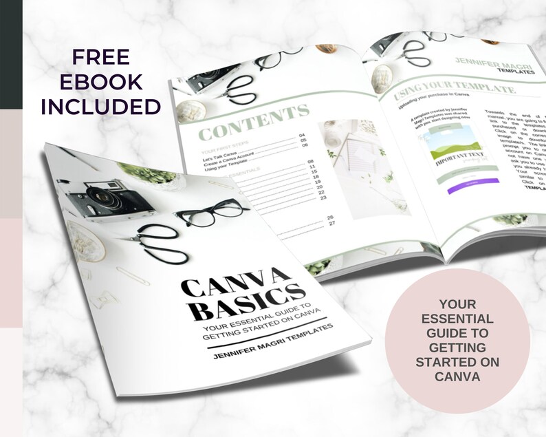 May include: A white and green ebook cover with the title "Canva Basics: Your Essential Guide to Getting Started on Canva" and the author's name "Jennifer Magri Templates". The cover features a camera, scissors, and glasses.