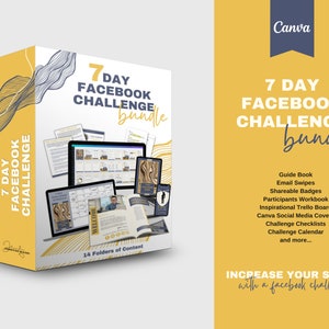 7 DAY FACEBOOK CHALLENGE Bundle.  Guide book, workbook, email swipes, trello board, checklists, scheduler, facebook covers and prompts.