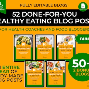 52 Healthy Eating Blog Posts | Done For You Blog Posts | Pre-Written Blogs for Health Coaches, Food Bloggers | Whole Year Blogs (52) Bundle