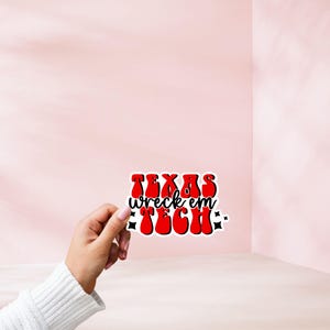 Texas Tech Sticker Texas Wreck Em Sticker Texas Glossy Sticker Waterproof Sticker Vinyl Sticker Water Bottle Sticker laptop sticker