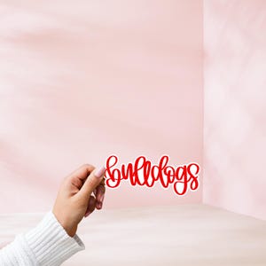 Bulldogs Script Vinyl Sticker – Waterproof Team Spirit Decal for Water Bottles, Laptops, Notebooks, Game Day Accessories