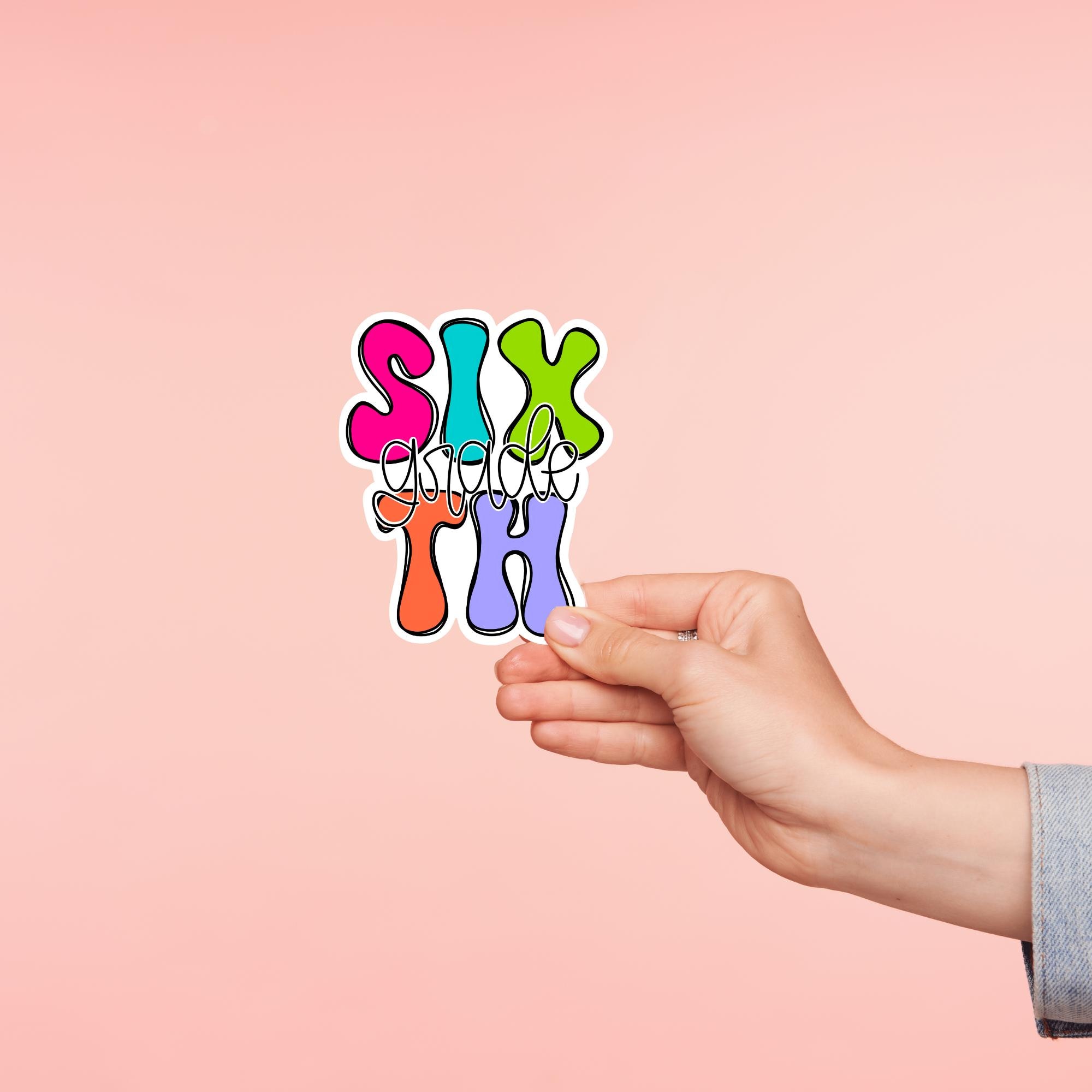 Sixth Grade Teacher Sticker | Glossy Vinyl Decal - Etsy
