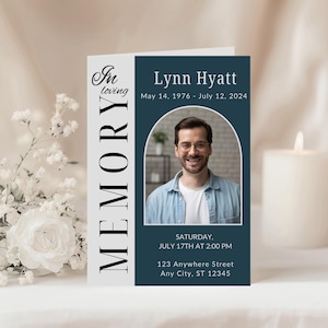 May include: A memorial card with the text "In Loving Memory" in black script. The card features a photo of a man, the dates May 14, 1976 - July 12, 2024, and the event details: Saturday, July 17th at 2:00 PM, 123 Anywhere Street, Any City, ST 12345.
