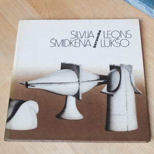 LATVIAN CERAMICS BOOK Vintage/ Latvian Ceramics, Silvija Šmidkena, Leons Lukšo Ceramics_Art Book/ Latvia
