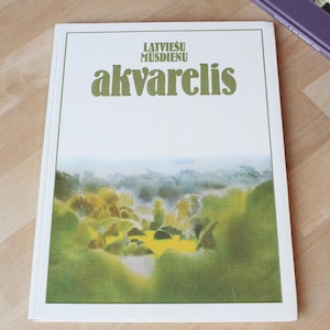 LATVIEŠU AKVARELIS_ART BOOK Vintage/ Contemporary Latvian Watercolor, Reproduction Album/ Latvian Vintage Art Book/ Latvia