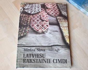 LATVIEŠU CIMDI_ Book/ Latvian Ornamented Mittens and Gloves/ Latviešu Rakstainie Cimdi / Vintage Illustrated Book/ Latvia