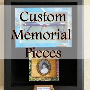 Custom Memorial Assemblage Art from Personal Mementos – Bereavement Gift – Memory Shadow Box – Heirloom Keepsake