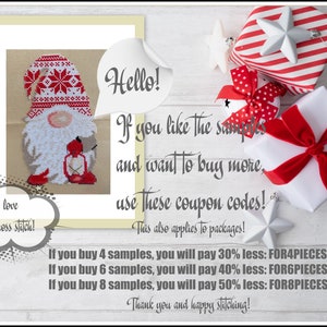 May include: A red and white gnome cross stitch pattern with a lantern. The image includes text that says "I love cross stitch!" and "Hello! If you like the samples and want to buy more, use these coupon codes! This also applies to packages! If you buy 4 samples, you will pay 30% less: FOR4PIECES30 If you buy 6 samples, you will pay 40% less: FOR6PIECES40 If you buy 8 samples, you will pay 50% less: FOR8PIECES50 Thank you and happy stitching!"