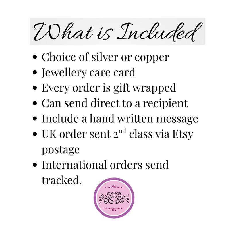 May include: A white informational graphic with black text titled What is Included. The list details a choice of silver or copper, a jewelry care card, gift wrapping, direct shipping, handwritten messages, and postage methods, with a circular logo at the bottom.