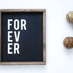 Forever sign - baseball - wood sign - farmhouse framed sign - baseball quotes - boys room decor - sports theme decor - gift ideas