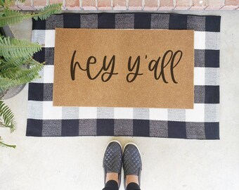 Hey y'all - front door mat - entry rug - housewarming gift - personalized door mat - home decor - fun gift ideas - porch decor