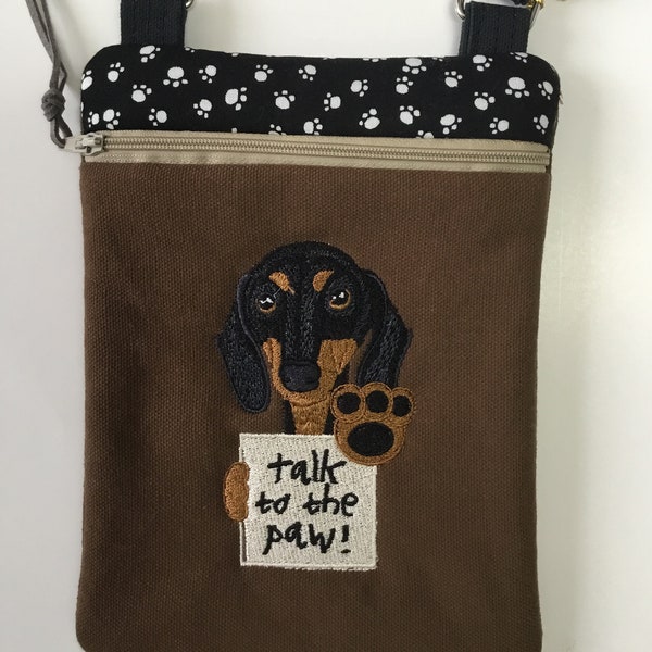 Embroidered Dachshund Cross Body Bag-Doxie lover Gift-Dachshund Shoulder bag-Weiner Dog small purse-Dachshund “Talk to the Paw”-Cute dog