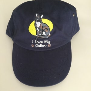 I Love My Calico cat lover Hat-Unisex or Ladies fit-cat owner lover cap-unisex ball cap-Embroidered cotton twill cap-6-panel unstructured
