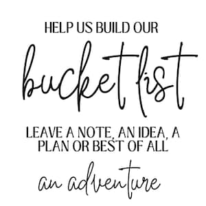Bucket List Wedding Signage *DIGITAL DOWNLOAD*