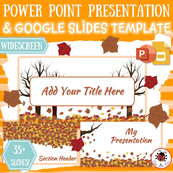 Beautiful FALL PowerPoint / Google Slides Template | Widescreen | Add your own content! Teaching, Personal and Business! 35+ editable slides