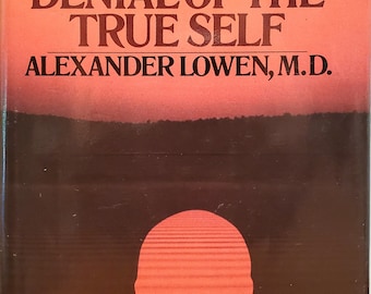 SIGNED First Edition Alexander Lowen! - Narcissism - Denial of the True Self  Free Shipping!