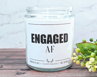 Engaged AF, Engagement Party Couples Gift, Hand Poured 8oz Soy Candle, Wax Melts, Funny Candle, Announcement, Bridal Shower Candle, Congrats