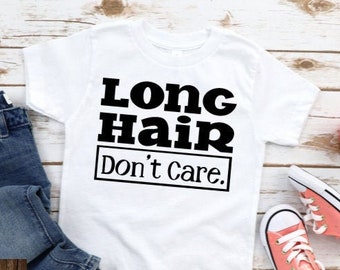 Funny Boys Long Hair Don't Care Statement Shirt