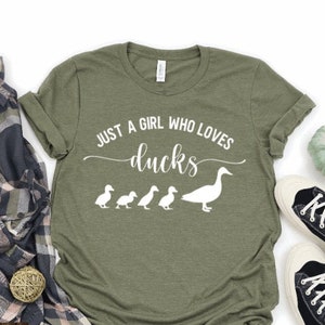 Just a Girl Who Loves Ducks, Duck Mama Shirt, Funny Duck Gift Idea, Raising Ducklings, Farm Girl Tshirt, Gift for Mom