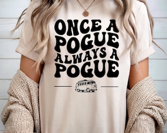 Once a Pogue, Always a Pogue, JJ Maybank t-shirt, Outer Banks Fan Shirt, P4L, OBX, Pogue Life, Adventure Traveler tee