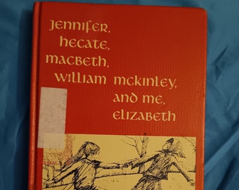 Jennifer, Hecate, Macbeth, William McKinley, and Me, Elizabeth - E.L. Konigsburg classic HC ex-library