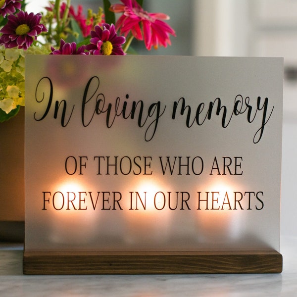 Wedding Memorial Sign - In Loving Memory Wedding Sign - Acrylic Wedding Sign - Memorial Candle - Memory Wedding Decor - Wedding Luminary