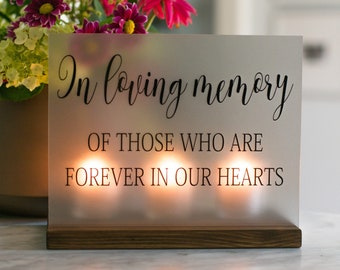 Wedding Memorial Sign - In Loving Memory Wedding Sign - Acrylic Wedding Sign - Memorial Candle - Memory Wedding Decor - Wedding Luminary