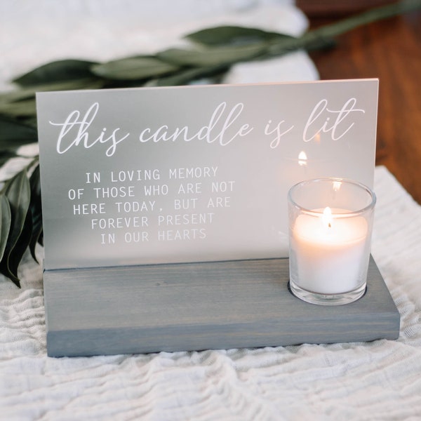 Wedding Memorial Sign - This Candle is Lit - Acrylic Wedding Sign - Boho Wedding Decor