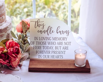 Wedding Remembrance - This Candle Burns - Memorial Candle - Memorial Sign - Wedding Memorial Sign - In Memory of Wedding - Wedding Decor