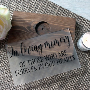 Wedding Memorial Sign In Loving Memory Wedding Sign Acrylic Wedding Sign Memorial Candle Memory Wedding Decor Wedding Luminary image 7
