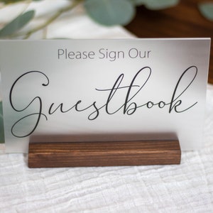 Acrylic Guestbook Table Sign for Wedding or Event - Please Sign Our Guestbook - Wedding Decor