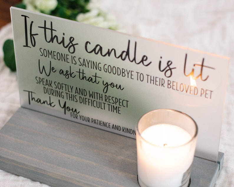 Veterinarian Euthanasia Sign If This Candle is Lit Vet Etsy