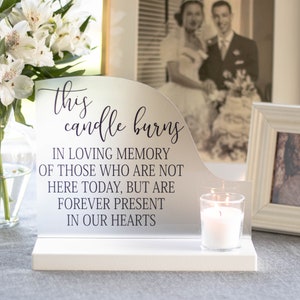 Wedding Remembrance - This Candle Burns - Memorial Candle - Memorial Sign - Wedding Memorial Sign - In Memory of Wedding - Wedding Decor