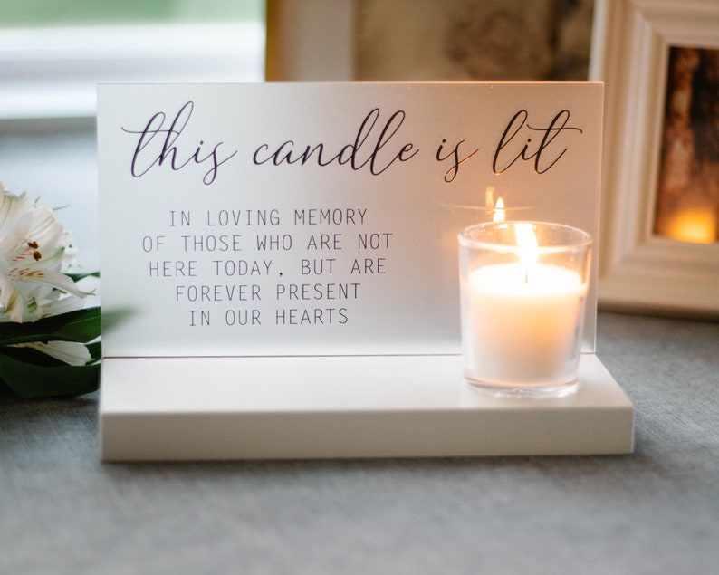 Wedding Memorial Sign This Candle is Lit Acrylic Wedding Sign Boho Wedding Decor image 4