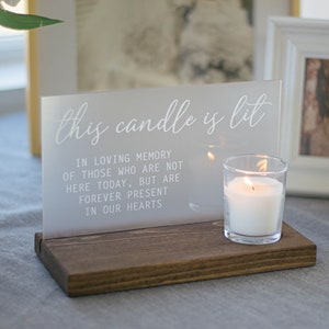 Wedding Memorial Sign This Candle is Lit Acrylic Wedding Sign Boho Wedding Decor image 9