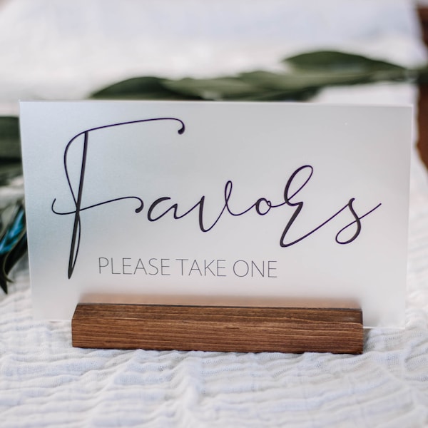 Favors Sign - Acrylic Wedding Sign - Wedding Reception Sign - Bridal Shower Sign - Party Favors Please Take One