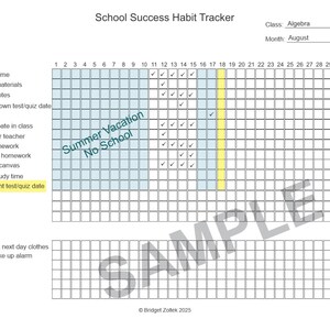 May include: A school success habit tracker with a grid for August, listing tasks like 'Be on time' and 'Do homework.' The tracker includes the text 'Summer Vacation No School' and 'Highlight test/quiz date.' The class is Algebra.