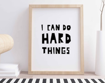 Ik kan harde dingen doen Afdrukken motiverende quote kunst aan de muur voor kinderen kamer decor, instant download