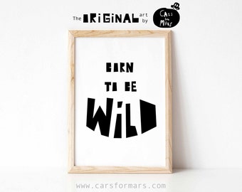 Born To Be Wild Monochrome Print For Toddler Room Decor Instant Download
