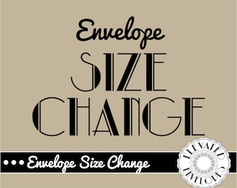 ENVELOPE ADDRESSING, Envelope, Size Change