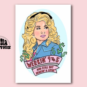Dolly Parton Print. 9 To 5 Poster. Fun Office Wall Art. Inspiring Women. Music Lovers. Small Business Poster. Country Music Gifts For Her