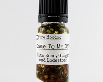 COME TO ME Oil | Love, Sex, Work, Friendship and Other Desired Objects - Pure Hoodoo | 10ml Handmade Magic Oil