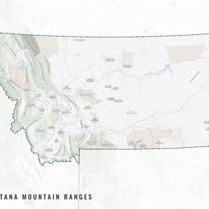 May include: A detailed map of Montana, highlighting its mountain ranges. The map features a green and white colour scheme, with the state's outline and mountain ranges clearly defined. The text "MONTANA MOUNTAIN RANGES" is displayed at the bottom.