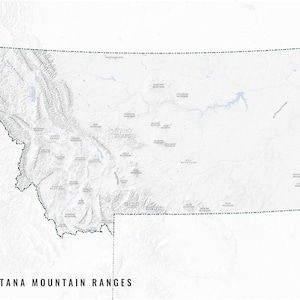 May include: A grayscale map of Montana, showing the state's mountain ranges. The map includes the state's outline and labels for the mountain ranges. The text "MONTANA MOUNTAIN RANGES" is displayed at the bottom of the image.