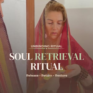 May include: A woman wearing a red head covering and holding a small object. The image includes the text "UNBINDING RITUAL" and "SOUL RETRIEVAL RITUAL" with the words "Release • Return • Restore" below. A small black circle with the text "SAME DAY PDF" is in the upper right corner.