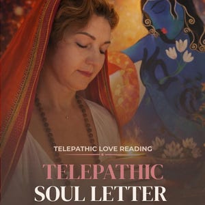 May include: An image featuring a woman with closed eyes, wearing a red head covering and a white top. The text "TELEPATHIC SOUL LETTER" is displayed in a pink font, with the words "Messages, Feelings, Unsaid Words" below. A blue figure is in the background.