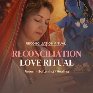 Reconciliation Love Ritual: Restore Connection