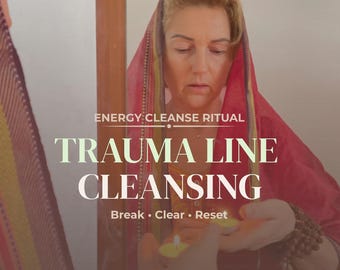 Trauma Line Cleansing Session – Break Generational Patterns & Family Conflict